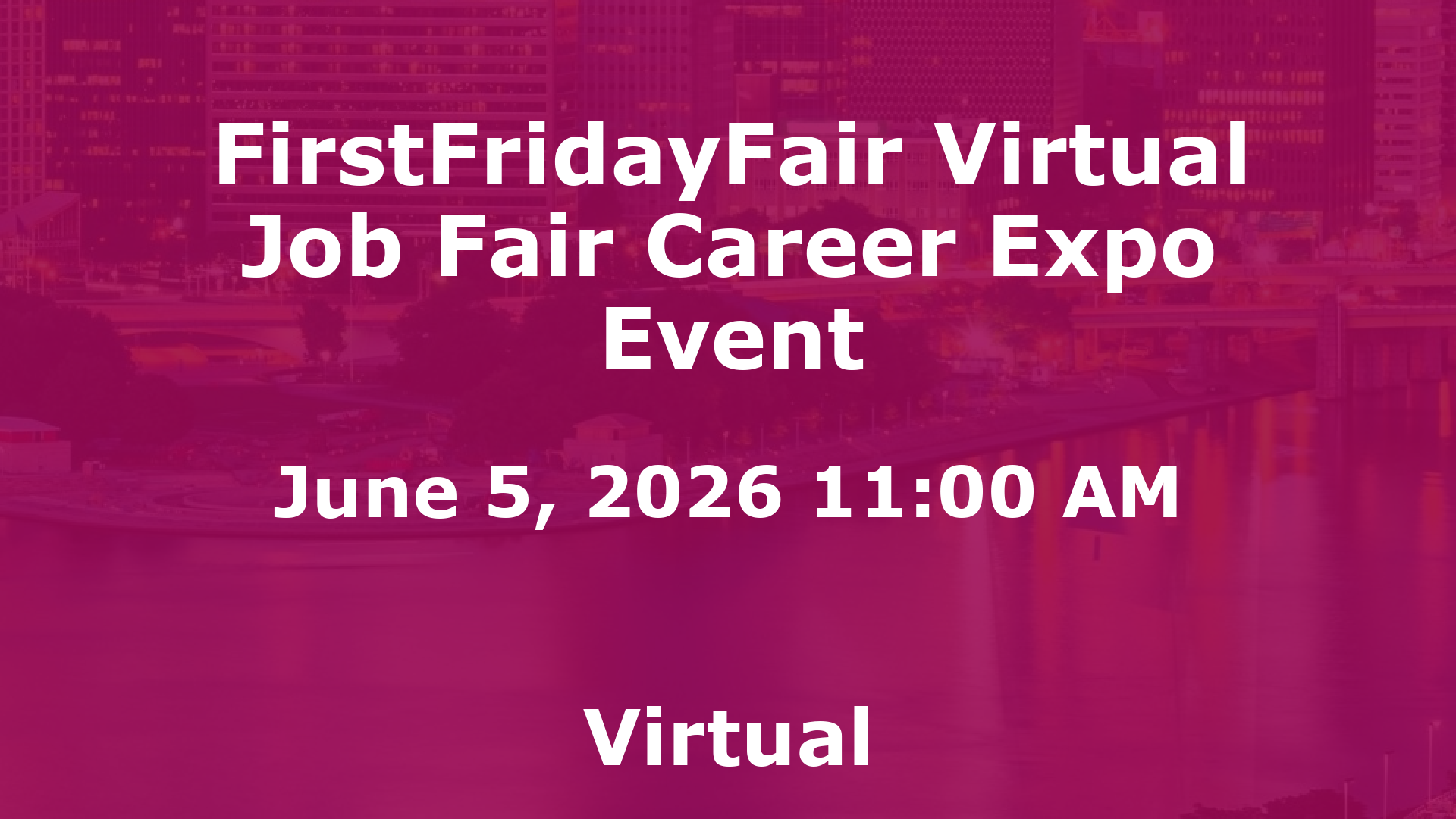 FirstFridayFair Virtual Job Fair Career Expo Event event image